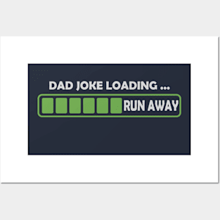 Dad jock loading, run away Posters and Art